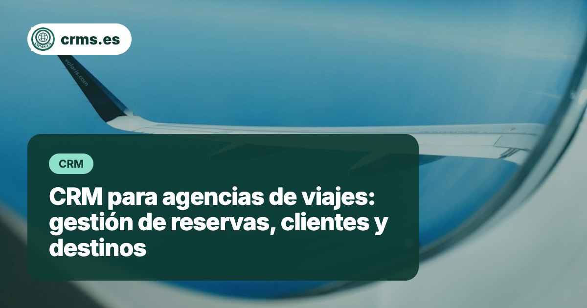 CRM para agencias de viajes