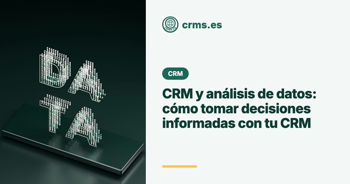 Análisis de datos con CRM para decisiones estratégicas
