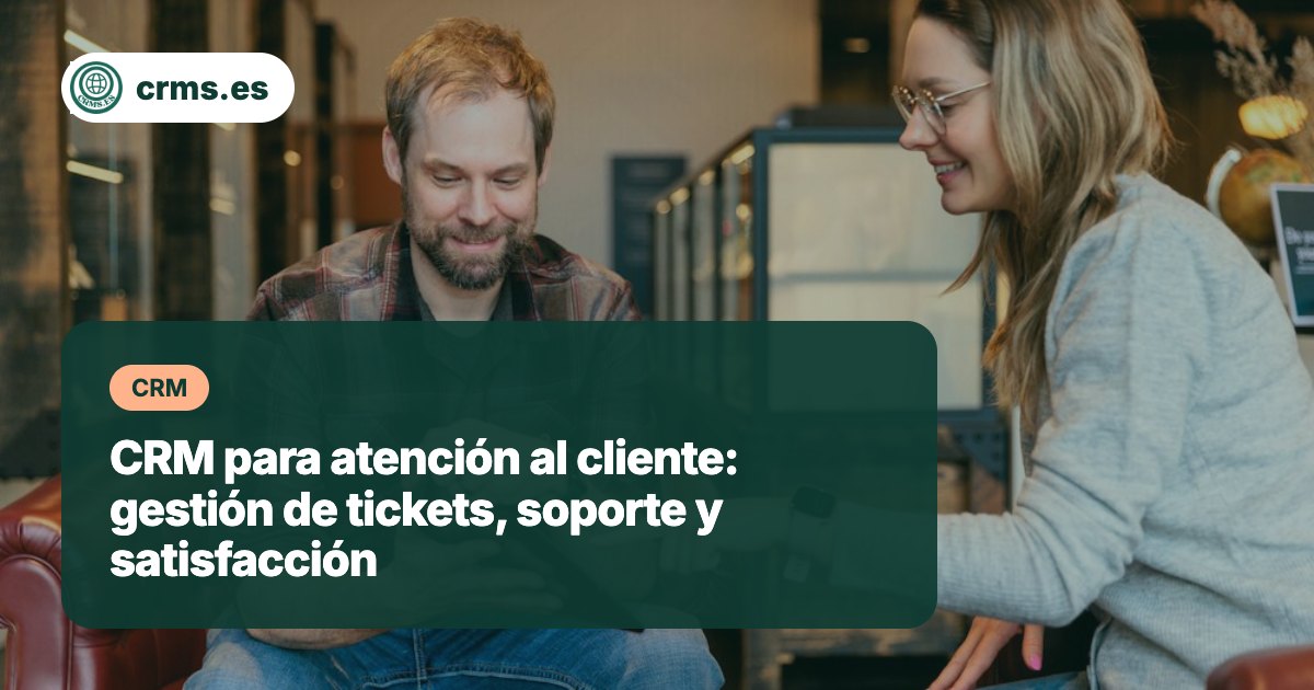 CRM para atención al cliente