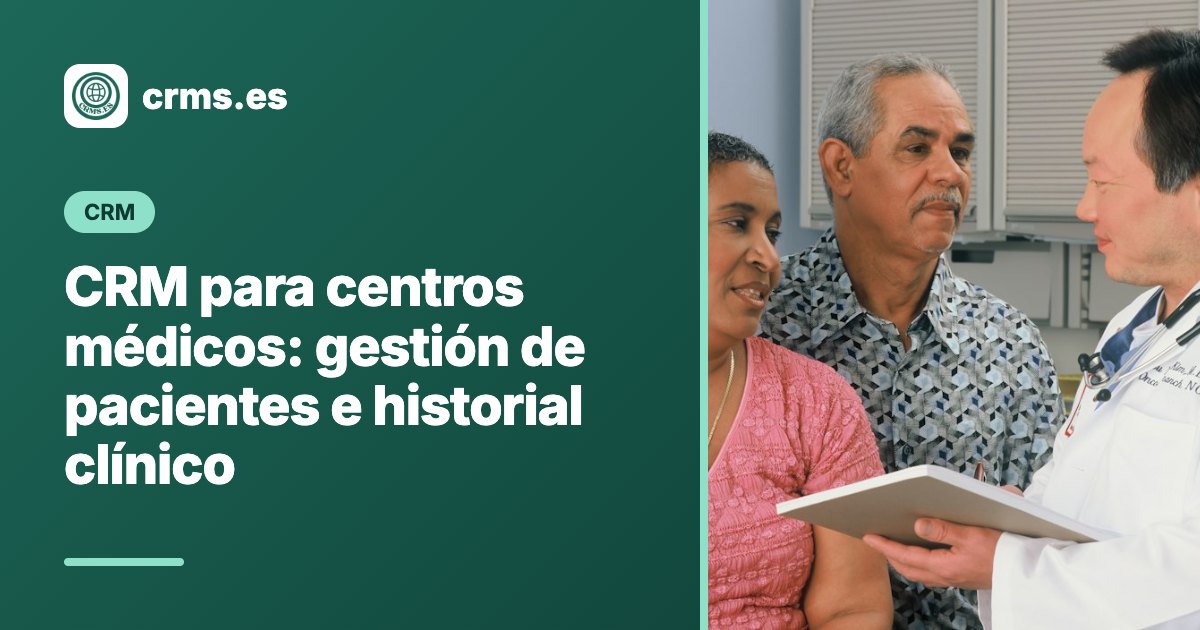 CRM para centros médicos