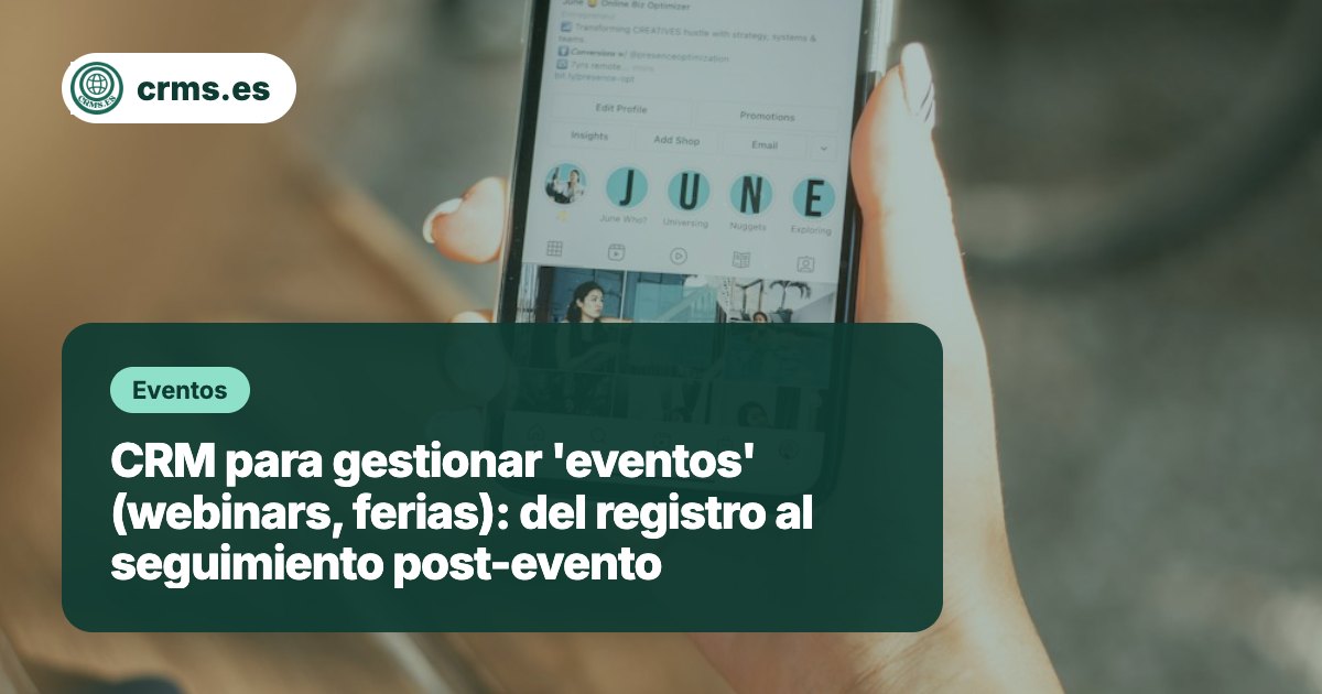 CRM gestión eventos webinars ferias registro seguimiento
