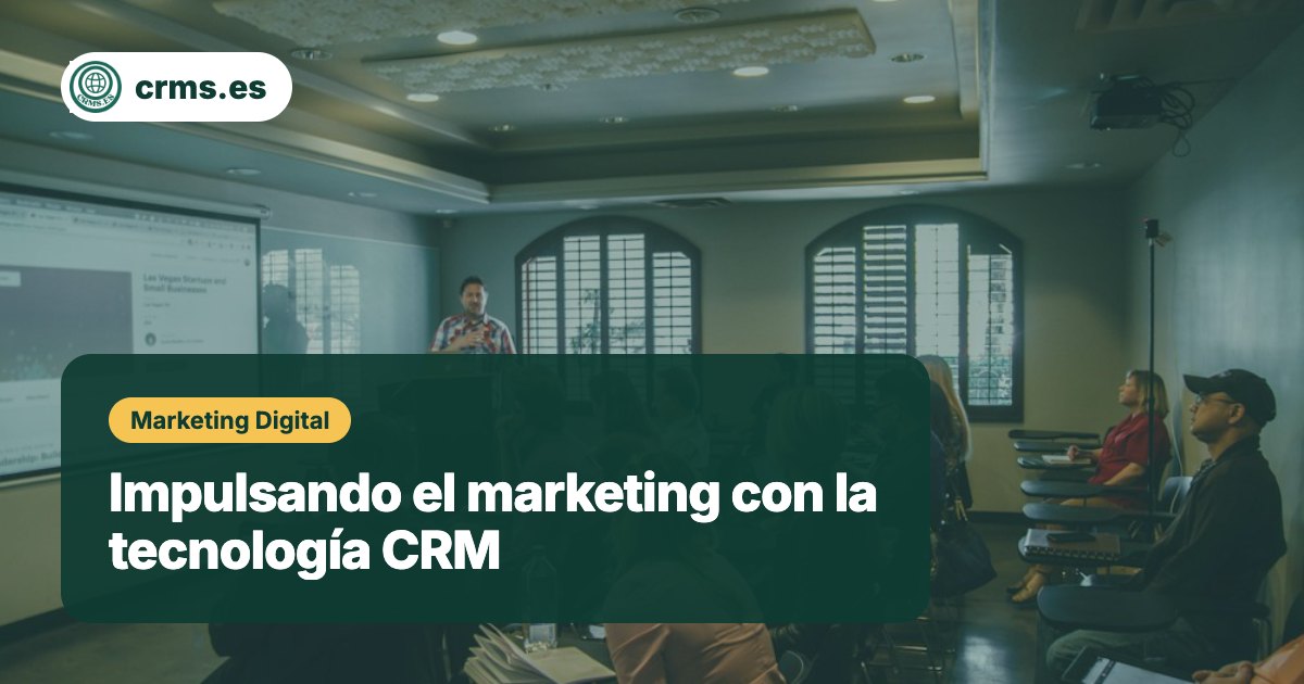 CRM y marketing digital