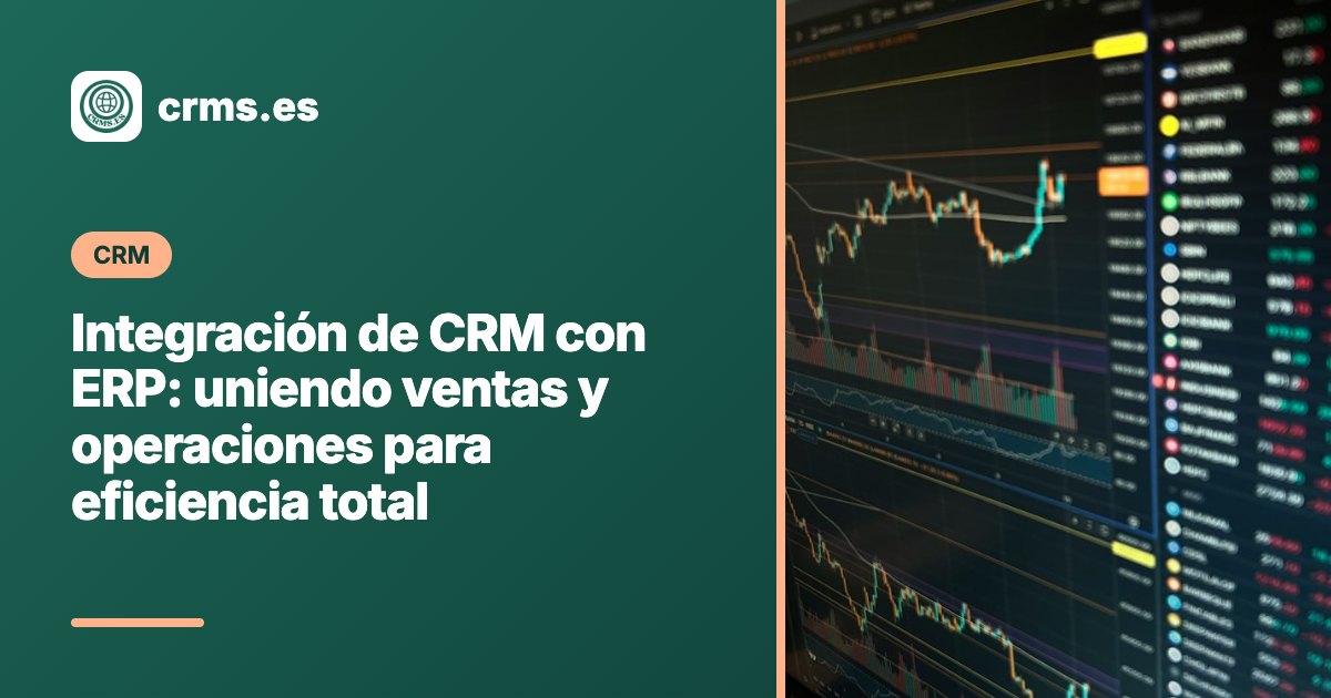 Integración CRM y ERP