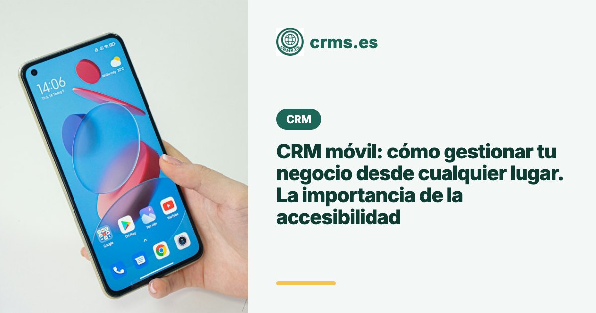 CRM móvil para gestionar negocio desde cualquier lugar