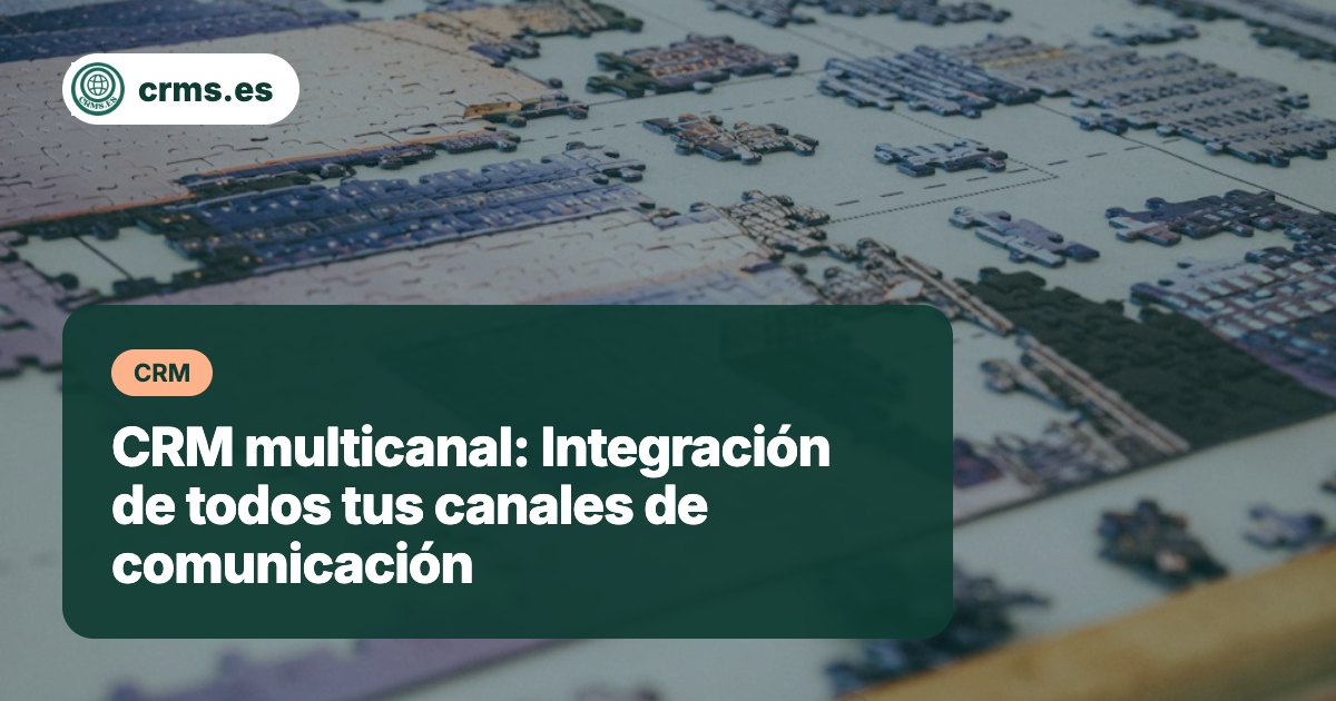 CRM multicanal comunicación