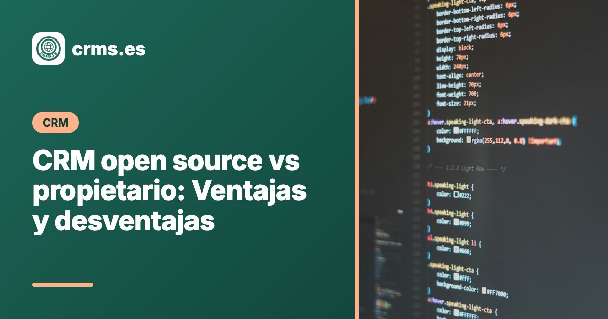 CRM open source vs propietario