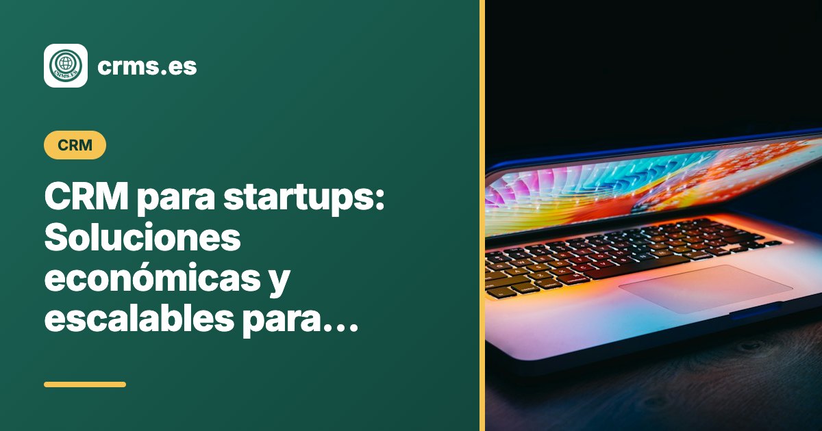CRM startups empresas nuevas
