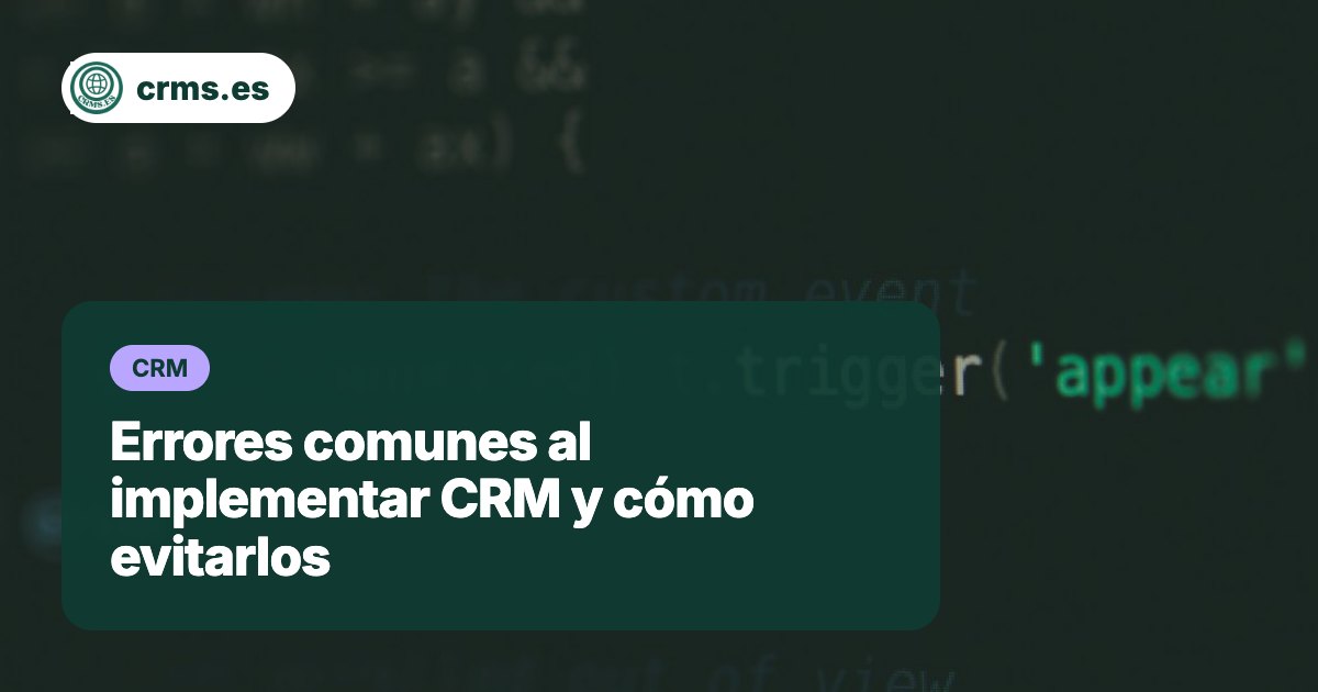 errores implementar CRM