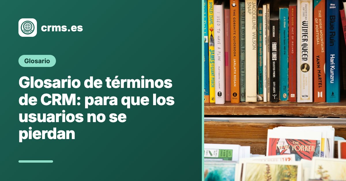 Glosario términos CRM