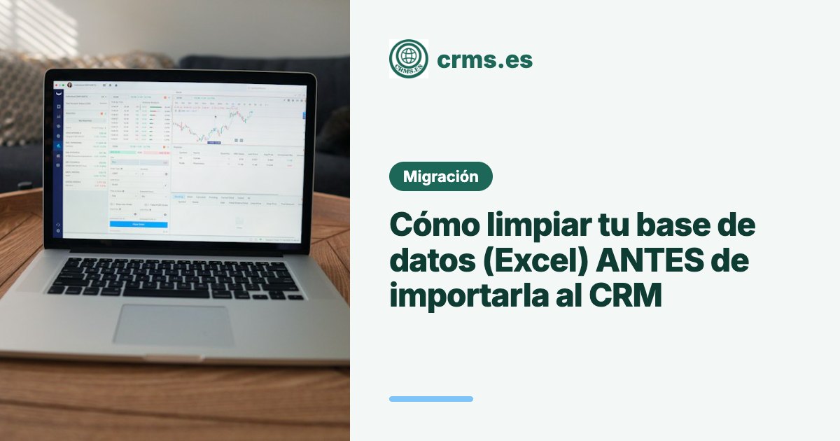 Limpiar base datos Excel antes importar CRM