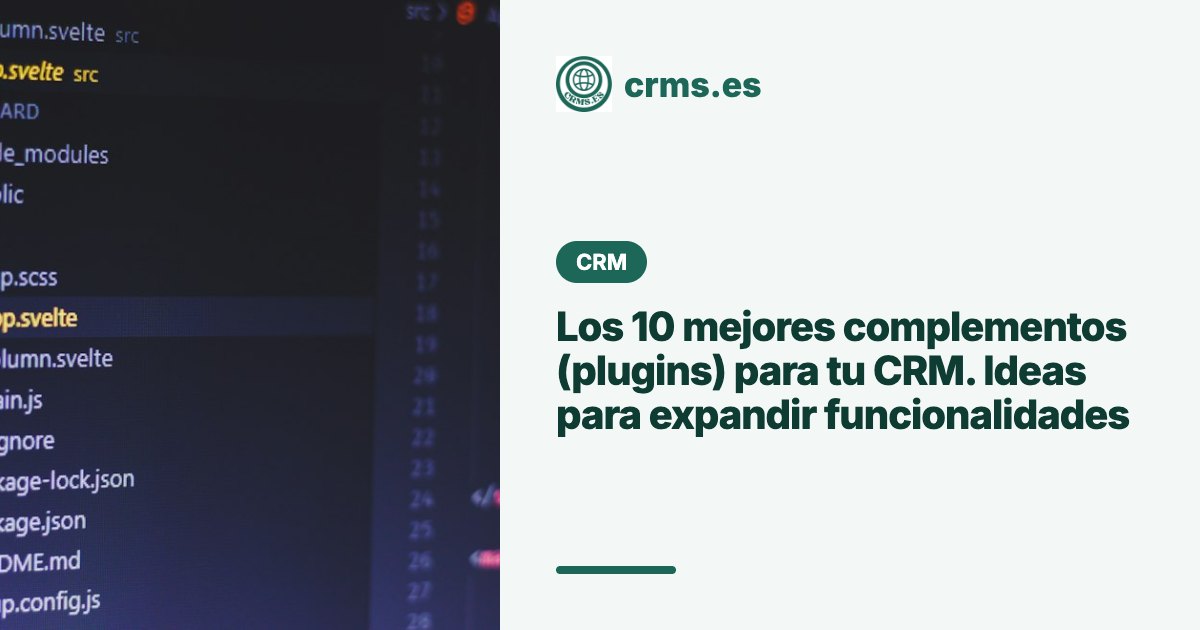 Mejores plugins y complementos para CRM