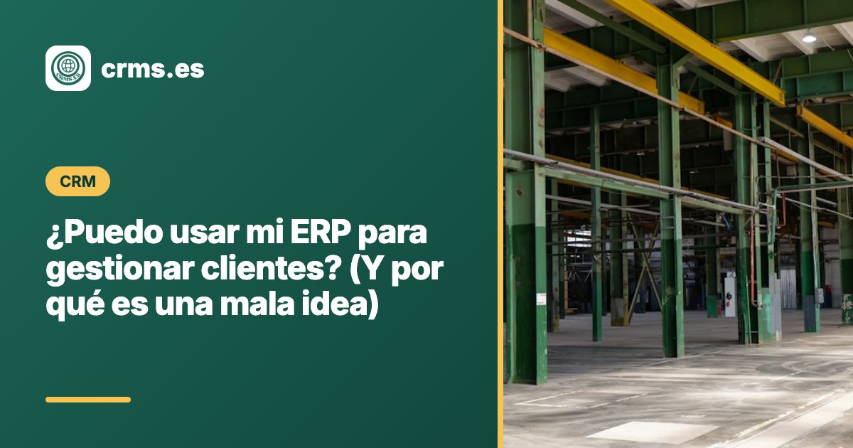 ERP para gestionar clientes mala idea