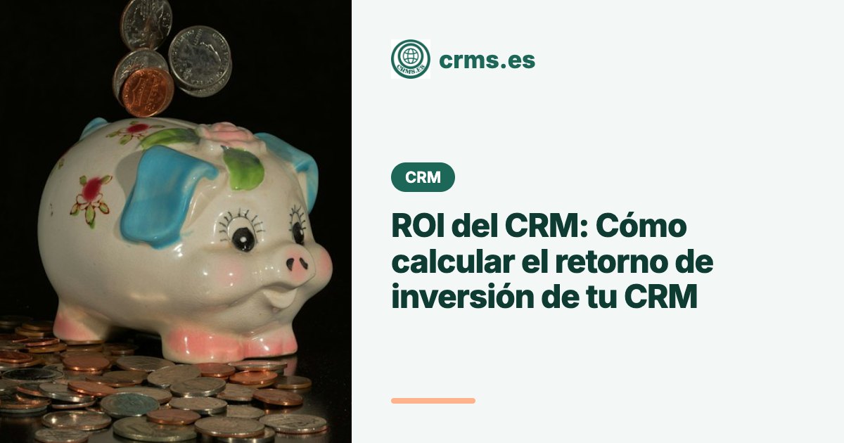 ROI CRM retorno inversión