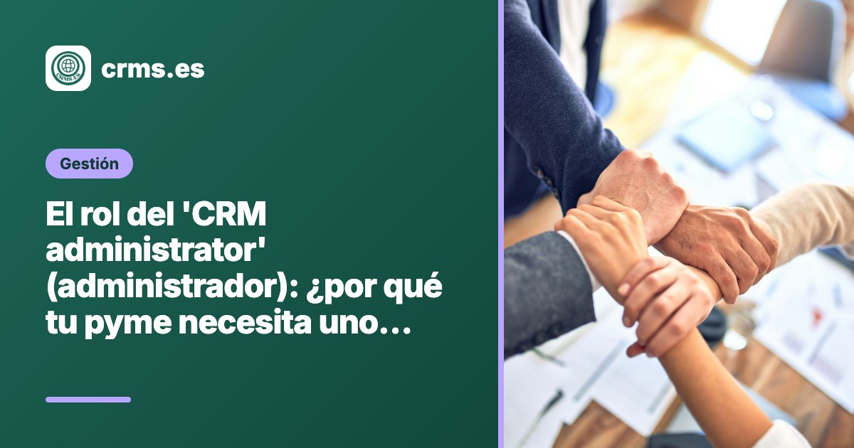 Rol CRM Administrator Pyme tiempo parcial