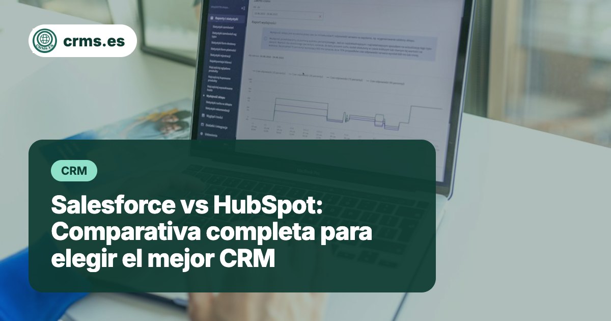 Salesforce vs HubSpot comparar